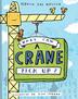 Cover art for WHAT CAN A CRANE PICK UP?