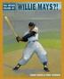 Cover art for YOU NEVER HEARD OF WILLIE MAYS?!