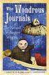 Cover art for THE WONDEROUS JOURNALS OF DR. WENDELL WELLINGTON WIGGINS