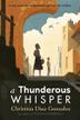 Cover art for A THUNDEROUS WHISPER