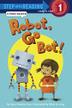 Cover art for ROBOT, GO BOT!