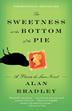Cover art for THE SWEETNESS AT THE BOTTOM OF THE PIE