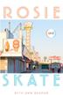 Cover art for ROSIE AND SKATE