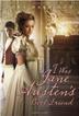 Cover art for I WAS JANE AUSTEN'S BEST FRIEND