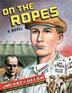 Cover art for ON THE ROPES