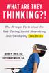 Cover art for WHAT ARE THEY THINKING?!