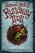 Cover art for SAMUEL BLINK AND THE RUNAWAY TROLL