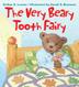 Cover art for THE VERY BEARY TOOTH FAIRY