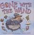 Cover art for GONE WITH THE WAND