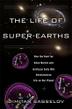 Cover art for THE LIFE OF SUPER-EARTHS