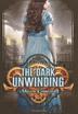 Cover art for THE DARK UNWINDING
