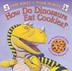 Cover art for HOW DO DINOSAURS EAT COOKIES?