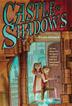 Cover art for CASTLE OF SHADOWS