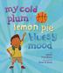Cover art for MY COLD PLUM LEMON PIE BLUESY MOOD