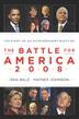 Cover art for THE BATTLE FOR AMERICA 2008