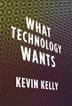 Cover art for WHAT TECHNOLOGY WANTS