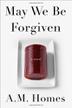 Cover art for MAY WE BE FORGIVEN