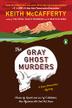 Cover art for THE GRAY GHOST MURDERS