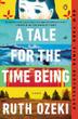Cover art for A TALE FOR THE TIME BEING