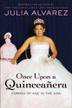 Cover art for ONCE UPON A QUINCEAÑERA