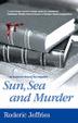 Cover art for SUN, SEA AND MURDER