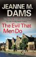 Cover art for THE EVIL THAT MEN DO