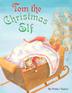 Cover art for TOM THE CHRISTMAS ELF