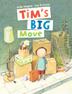 Cover art for TIM'S BIG MOVE