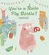 Cover art for YOU'RE A RUDE PIG, BERTIE