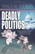 Cover art for DEADLY POLITICS