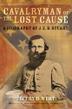Cover art for CAVALRYMAN OF THE LOST CAUSE