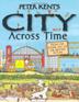 Cover art for PETER KENT’S CITY ACROSS TIME
