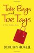 Cover art for TOTE BAGS AND TOE TAGS