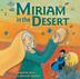 Cover art for MIRIAM IN THE DESERT