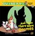Cover art for AND THEN THERE WERE GNOMES