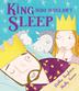 Cover art for THE KING WHO WOULDN'T SLEEP