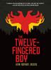 Cover art for THE TWELVE-FINGERED BOY