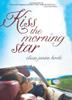 Cover art for KISS THE MORNING STAR