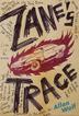Cover art for ZANE’S TRACE