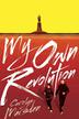 Cover art for MY OWN REVOLUTION