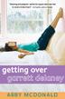 Cover art for GETTING OVER GARRETT DELANEY
