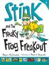 Cover art for STINK AND THE FREAKY FROG FREAKOUT