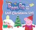 Cover art for PEPPA PIG AND THE LOST CHRISTMAS LIST