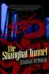 Cover art for THE SHANGHAI TUNNEL