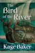 Cover art for THE BIRD OF THE RIVER