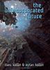Cover art for THE UNINCORPORATED FUTURE