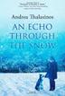 Cover art for AN ECHO THROUGH THE SNOW