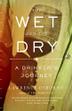 Cover art for THE WET AND THE DRY