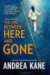 Cover art for THE LINE BETWEEN HERE AND GONE