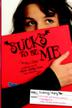 Cover art for SUCKS TO BE ME